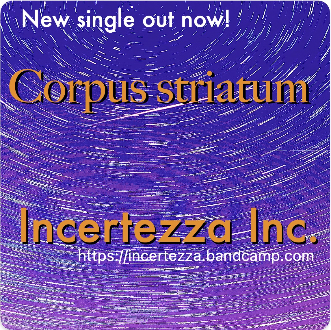 Corpus striatum – new single out now!